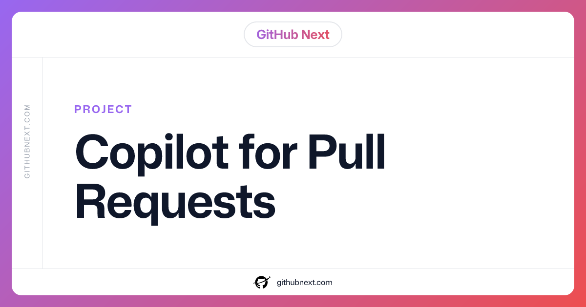 Copilot for Pull Requests